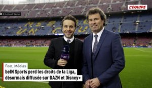 beIN Sports perd les droits de la Liga, désormais diffusée sur DAZN et Disney+ - Foot - Médias