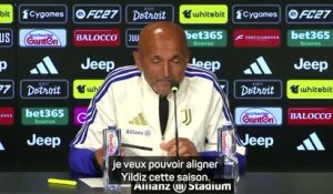 Juventus - Spalletti veut garder Yildiz : “Il est déjà au club qui offre 100 millions pour lui”