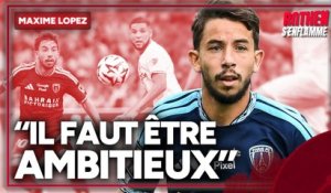 Paris FC : "Être européen", Maxime Lopez annonce les ambitions de son club