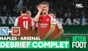 Naples 0-1 Arsenal : Les Gunners évitent le piège napolitain, le débrief complet de l'After foot