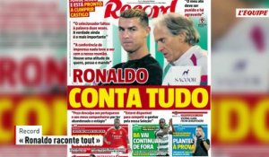 La presse portugaise s'empare de l'affaire Ronaldo - Foot