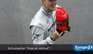 Schumacher "frais et motivé"
