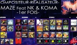 DJ MAZE FEAT NK & KOMA : 1ER FOIS