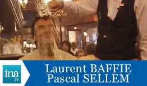Laurent Baffie Pascal Sellem "La brasserie" - Archive INA