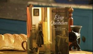 [Tzvetan Todorov : Eloge du quotidien]