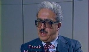 INTERVIEW DE Tarek AZIZ A PROPOS DE LA GUERRE Iran / Irak