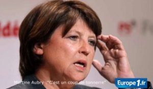 Martine Aubry : "C'est un coup de tonnerre"