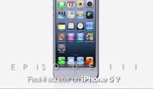 ORLM 111 - Faut-il acheter l'iPhone 5?