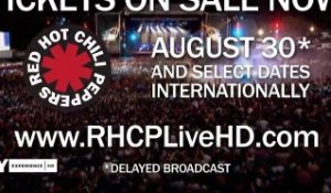 Red Hot Chili Peppers -  Live  "I'm With You" In Theaters [HD]