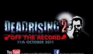Dead Rising :Off the Record - Greatest Hits Trailer [HD]