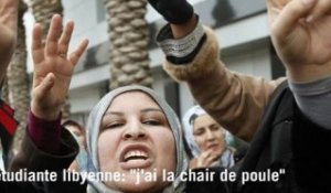 Une étudiante libyenne : "j'ai la chair de poule"