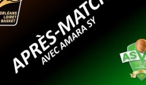 Après-Match - 19ème Journée - Orléans/ASVEL - Amara Sy