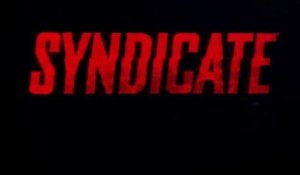 Syndicate - Launch Trailer [HD]