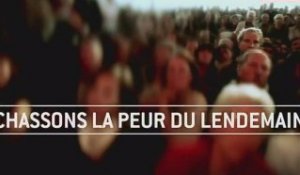 Clip officiel : Mélenchon - Chassons la peur du lendemain