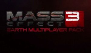 Mass Effect 3 - Earth Multiplayer DLC Trailer [HD]