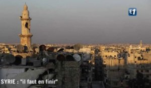 Syrie : "il faut en finir"