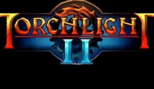 Torchlight II - Cinématique d'Introduction