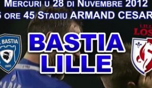 CdL / 2012-13 : Bastia - Lille : L'annunziu video