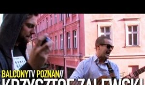 KRZYSZTOF ZALEWSKI - FOLYN (BalconyTV)