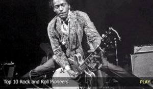 Top 10 Rock and Roll Pioneers