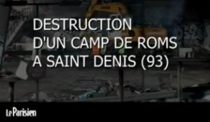Destruction d'un camp de roms à Saint Denis (93)