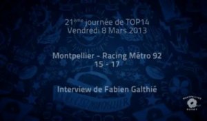 Fabien Galthié après Montpellier Hérault Rugby - Racing : 08/03/2013