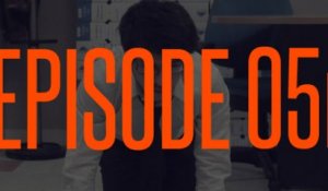 CHIEN \ Episode 05