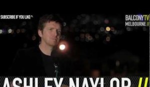 ASHLEY NAYLOR - LAST OF THE LONG HAIRS (BalconyTV)