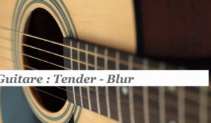 Cours guitare : jouer Tender de Blur