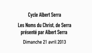 Les Noms du Christ - Rétrospective  Albert Serra, du 17 avril au  12 mai 2013