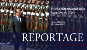 REPORTAGE Visite d'État en République Populaire de Chine
