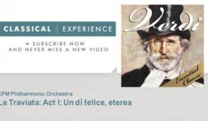 Giuseppe Verdi : La Traviata : Act I : Un dì felice, eterea