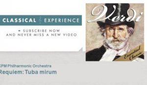 Giuseppe Verdi : Requiem : Tuba mirum