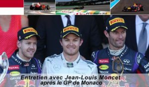 Entretien avec Jean-Louis Moncet après le Grand Prix de Monaco 2013