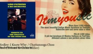 Lino Patruno and His Orchestra - Medley: I Know Why / Chattanooga Choo Choo