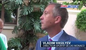 AS Monaco / Vasyliev : "Le recrutement est terminé" 09/07