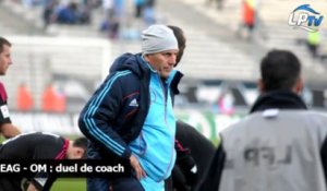 EAG - OM : duel de coach