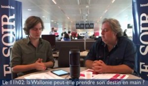 Le 11h02: la Wallonie peut-elle prendre son   destin en main ?
