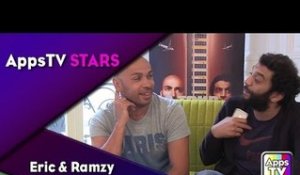 Eric et Ramzy - AppsTV STARS