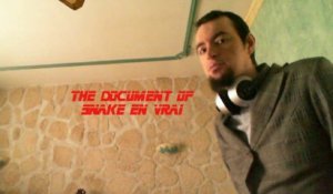 The Document of Snake en Vrai (Partie 10)