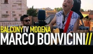 MARCO BONVICINI - SMILE (BalconyTV)