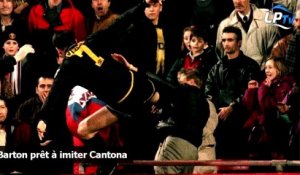 Barton prêt à imiter Cantona