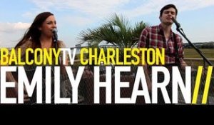 EMILY HEARN - FOUND A HEART (BalconyTV)