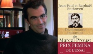 Autour d'un auteur avec Raphaël Enthoven pour le "Dictionnaire amoureux de Marcel Proust"