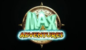 Trailer Max Adventures saison 3