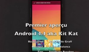 KitKat : les nouveautés d'Android 4.4 en moins de 3 minutes