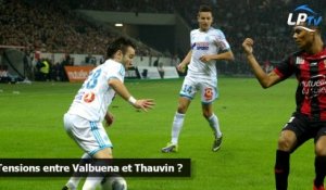 Tensions entre Valbuena et Thauvin ?