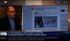 Le Soir BFM: Le fisc redresse Google d’un milliard d’euros - 04/02 2/6