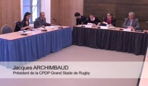 gdstaderugby/27012014/ Présentation de Jacques Archimbaud, Président de la CPDP Grand Stade de Rugby