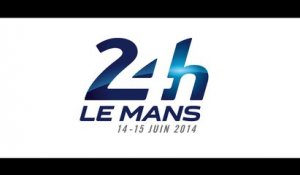 Clip des engagés aux 24 Heures du Mans 2014